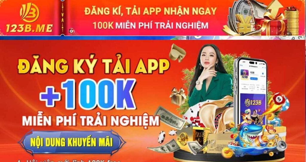 123b tặng 100k chơi game chỉ yêu cầu đăng ký, tải app